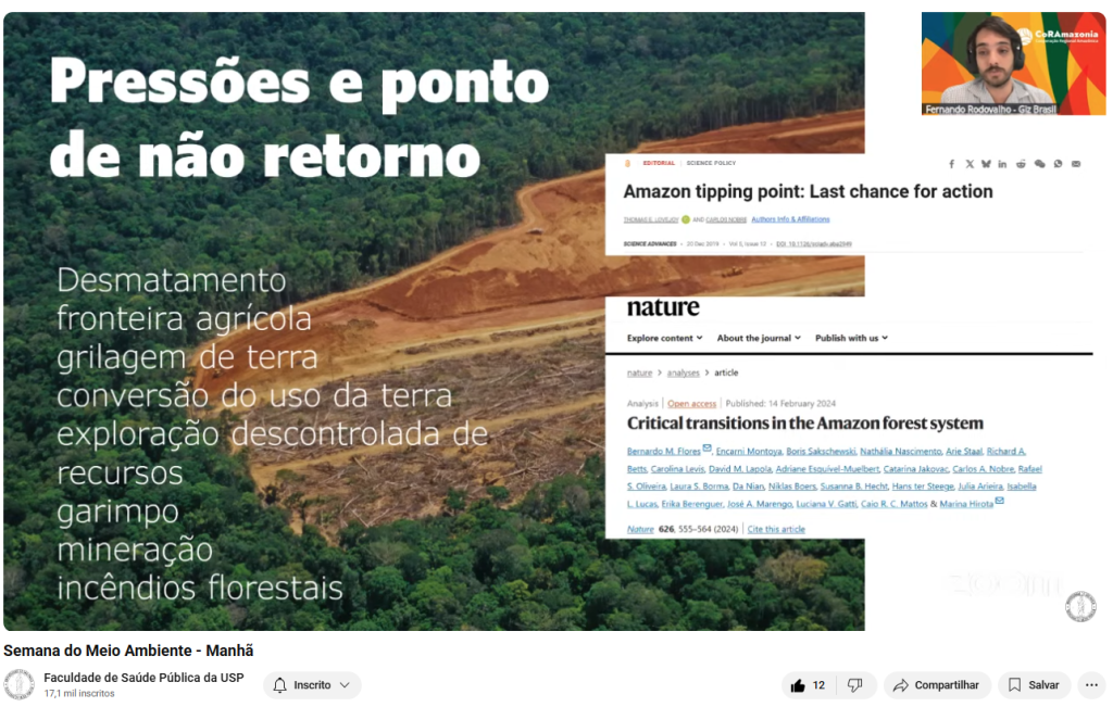 Transmissão online da Semana do Meio Ambiente 2025 pelo canal da FSP-USP no YouTube: slide “Pressões e ponto de não retorno”, sobre o desmatamento na Amazônia